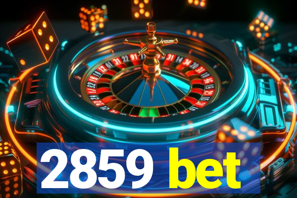 2859 bet